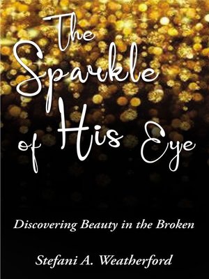 cover image of The Sparkle of His Eye the